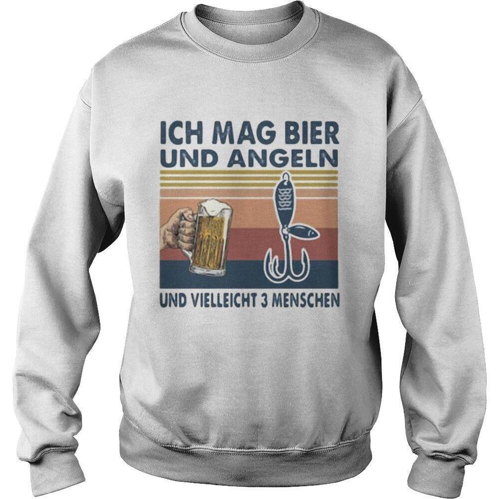 Ich Mag Bier Und Angeln Und Vielleicht 3 Menschen Beer FishingRetro Sweatshirt